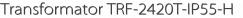 Transformator TRF-2420T-IP55-H