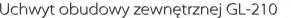Uchwyt obudowy zewnętrznej GL-210