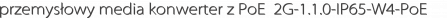 przemysłowy media konwerter z PoE+ 2G-1.1.0-IP65-W4-PoE