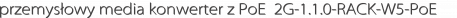 przemysłowy media konwerter z PoE+ 2G-1.1.0-RACK-W5-PoE
